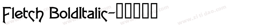 Fletch BoldItalic字体转换